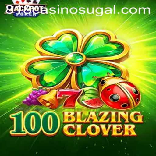 Unveiling the Thrills of 100BlazingClover: A New Era in Online Gaming