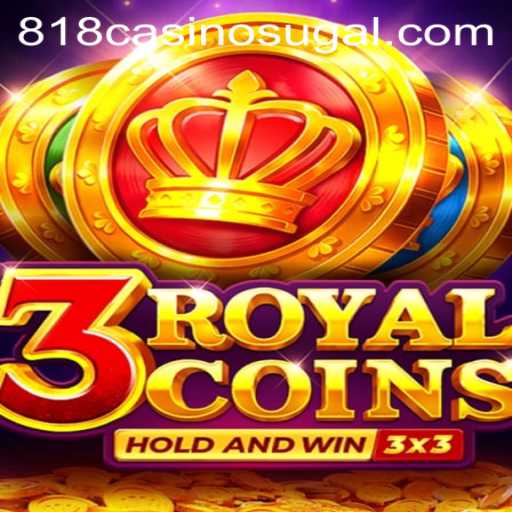 Discover the Thrills of 3royalcoins: A Deep Dive into the Game at 818casino
