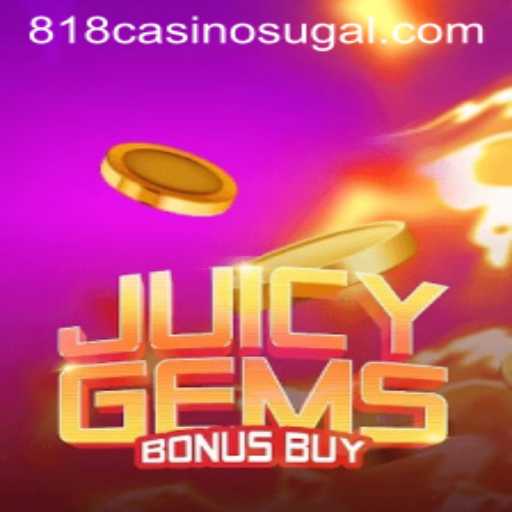 Unveiling JuicyGemsBonusBuy: A Thrilling Adventure in the 818casino Universe