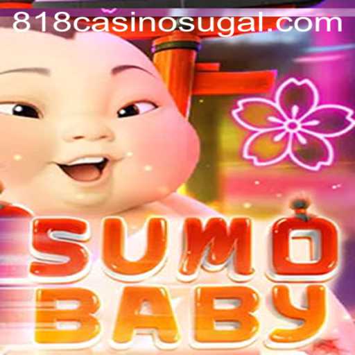 SumoBaby: A Unique Gaming Experience at 818casino